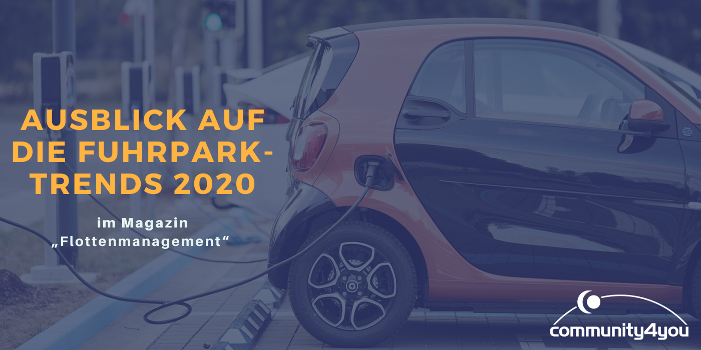 Neue Mobilitätskonzepte werden immer notwendiger: Ausblick auf die Trends im Fuhrparkmanagement 2020